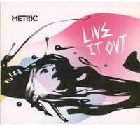 Metric - Live It Out
