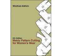 Metric Pattern Cutting for Women's Wear, 6th Edition