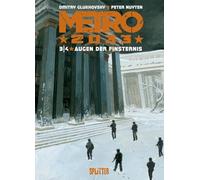Metro 2033 (Comic). Band 3 (von 4): Augen der Finsternis