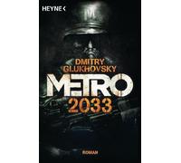 Metro 2033/Metro 2034: Roman
