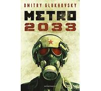Metro 2033 (NE) - Spanish Language NEW Dmitry Glukhovs 2022-09-07