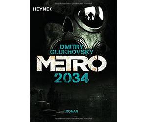 Metro 2034: Roman by Glukhovsky, Drevs New 9783453316317 Fast Free Shipping.
