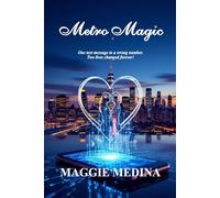 METRO MAGIC: ONE TEXT MESSAGE TO A WRONG NUMBER. TWO LIVES CHANGED FOREVER!