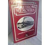 Metro Memories: A Pictorial History of Metro-Land. An Armchair Odyssey Through the Countryside Served by the Metropolitan Railway