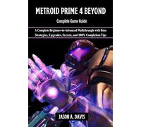 METROID PRIME 4 BEYOND COMPLETE GAME GUIDE