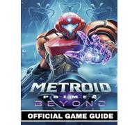 METROID PRIME 4 BEYOND OFFICIAL GAME GUIDE