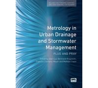 Metrology in Urban Drainage and Stormwater Management: Plug and pray