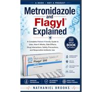 Metronidazole and Flagyl Explained