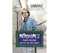 Metronome 2 Paris intime au fil de ses rues