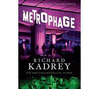 Metrophage: A Novel