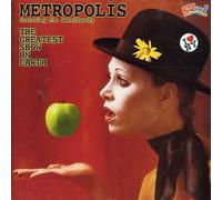 Metropolis - Greatest Show on Earth