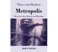 Metropolis: Moral zwischen Mensch und Maschine