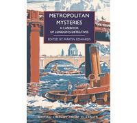 Metropolitan Mysteries : A Casebook of London's Detectives