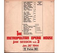 Metropolitan Opera House Jam Session Vol. 3 Jan. 26th 1944 - Various