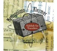 Metropoloitan Klezmer - Yiddish for Travellers
