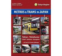 Metros & Trams in Japan 1: Tokyo Region