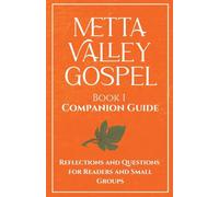 Metta Valley Gospel Book 1 Companion Guide