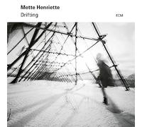 Mette Henriette - Drifting
