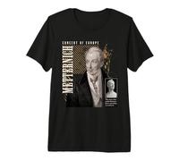 Metternich Austrian Statesman Napoleonic Era Premium T-Shirt