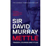 Mettle: Tragedy, Courage and Titles