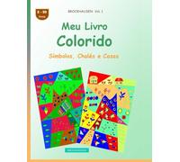 Meu Livro Colorido: BROCKHAUSEN Vol. 1. Símbolos, Chalés e Casas. 8-99 years