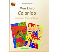 Meu Livro Colorido: BROCKHAUSEN Vol. 1. Símbolos, Chalés e Casas. 8-99 years