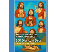 Meu Livro Colorido de Aprendizado Bíblico: 100 Dias com Deus (Holy Bible Teachings)