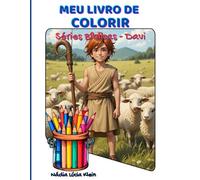MEU LIVRO DE COLORIR: Séries Bíblicas - Davi