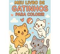 MEU LIVRO DE GATINHOS PARA COLORIR