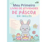 Meu Primeiro Caderno de Inglês de Páscoa: Livro de Atividades Divertidas para Crianças de 5 a 10 anos | Aprenda Inglês com Desenhos para Colorir, ... de 5 a 10 Anos - Perfeito para Falantes)