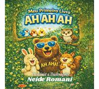 Meu Primeiro Livro AH AH AH: Histórias Engraçadas da Floresta Mágica