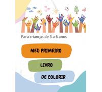 MEU PRIMEIRO LIVRO DE COLORIR