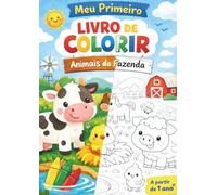Meu primeiro livro de colorir: Animais da fazenda Animais da fazenda