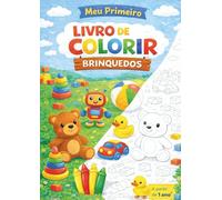 Meu primeiro livro de colorir: Brinquedos