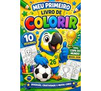 Meu Primeiro Livro de Colorir: Copa Brasil 2026