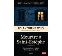Meurtre à Saint-Estèphe: Un roman policier à énigme dans un grand cru classé