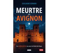 Meurtre en Avignon: Un thriller policier au cœur du Palais des Papes