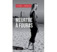 MEURTRES A FOURAS (POCHE) COLL. GESTE NOIR: L'héritière de la presqu'île