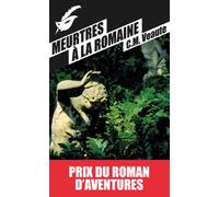 Meurtres a la romaine (Prix du Roman d'aventures 2013) (Masque Poche)