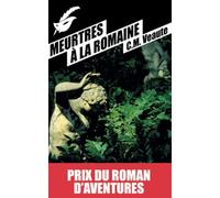 Meurtres a la romaine (Prix du Roman d'aventures 2013) (Masque Poche)