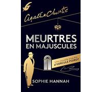 Meurtres en majuscules. Une nouvelle enquete d'Hercule Poirot
