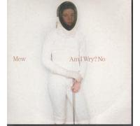 Mew - Am I Wry? No