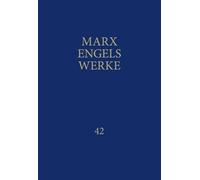 MEW / Marx-Engels-Werke Band 42: Ökonomische Manuskripte 1857 / 1858