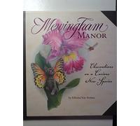 Mewingham Manor: Observations on a Curious New Species