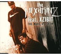 Mexakinz, Tha - The Wake Up Show