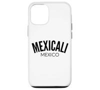 Mexicali Mexico Straight Outta Tijuana Baja California Mujer Case for iPhone 12/12 Pro