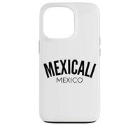 Mexicali Mexico Straight Outta Tijuana Baja California Mujer Case for iPhone 13 Pro