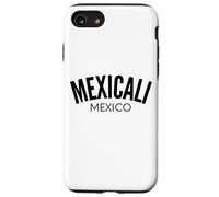 Mexicali Mexico Straight Outta Tijuana Baja California Mujer Case for iPhone SE (2020) / 7/8