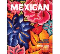 Mexican : A Journey Through Design