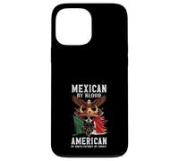 Mexican By Blood American By Birth Patriot By Choice Mexico Case for iPhone 13 Pro Max